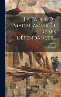Produktbild: La Faune De Madagascar Et De Ses D&eacute;pendances...