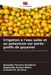 Produktbild: Irrigation &agrave; l'eau sal&eacute;e et au potassium sur porte-greffe de goyavier