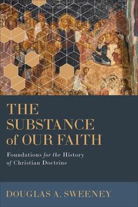 Produktbild: The Substance of Our Faith