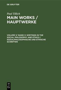 Produktbild: Writings in the Social Philosophy and Ethics / Sozialphilosophische und ethische Schriften