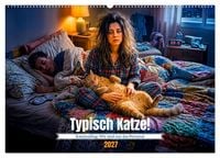 Produktbild: Typisch Katze! - Katzenalltag: Wir sind nur das Personal (Wandkalender 2027 DIN A2 quer), CALVENDO Monatskalender