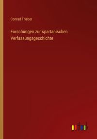 Produktbild: Forschungen zur spartanischen Verfassungsgeschichte