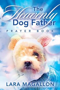 Produktbild: The Heavenly Dog Father Prayer Book