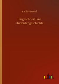 Produktbild: Eingeschneit Eine Studentengeschichte