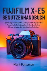 Produktbild: Fujifilm X-E5 Benutzerhandbuch