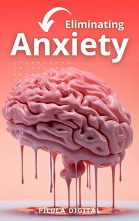 Produktbild: Eliminating Anxiety