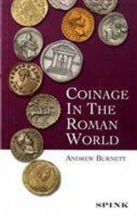 Produktbild: Burnett, A: Coinage in the Roman World