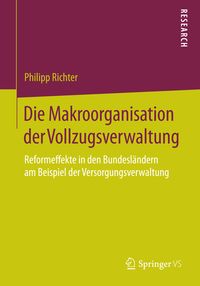 Produktbild: Die Makroorganisation der Vollzugsverwaltung