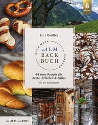Produktbild: Noch mehr Almbackbuch-Rezepte