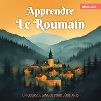 Produktbild: Cours de langues pour d&eacute;butants, Apprendre le roumain