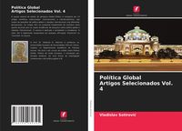 Produktbild: Pol&iacute;tica Global Artigos Selecionados Vol. 4