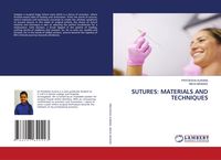 Produktbild: SUTURES: MATERIALS AND TECHNIQUES