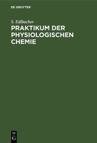 Produktbild: Praktikum der physiologischen Chemie