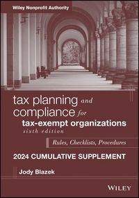 Produktbild: Tax Planning and Compliance for Tax-Exempt Organizations, 2024 Cumulative Supplement