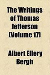 Produktbild: The Writings of Thomas Jefferson (Volume 17)