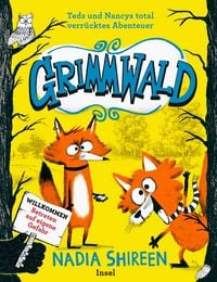 Produktbild: Grimmwald 1 - Teds und Nancys total verr&uuml;cktes Abenteuer