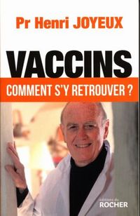 Produktbild: Vaccins : comment s'y retrouver ?