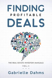 Produktbild: Finding Profitable Deals (The Real Estate Investor Manuals, #2)