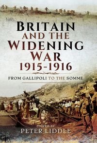 Produktbild: Britain and a Widening War, 1915-1916