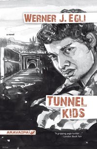 Bild vom Artikel Tunnel Kids (englisch) vom Autor Werner J. Egli
