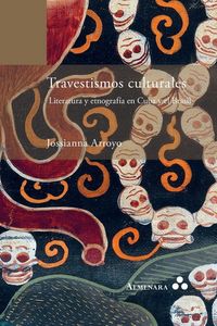 Produktbild: Travestismos culturales. Literatura y etnograf&iacute;a en Cuba y el Brasil