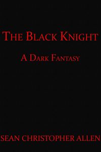 Produktbild: The Black Knight (Legacy of the Black Knight, #1)