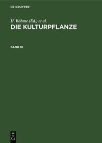 Produktbild: Die Kulturpflanze. Band 18