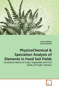 Produktbild: Rafique, U: PhysicoChemical & Speciation Analysis of Element