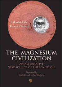 Produktbild: Yabe, T: The Magnesium Civilization