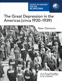 Produktbild: Access to History for the IB Diploma: The Great Depression in the Americas (circa 1920-1939)