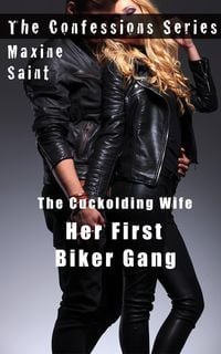 Produktbild: The Cuckolding Wife 1: Her First Biker Gang