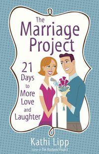 Produktbild: The Marriage Project: 21 Days to More Love and Laughter