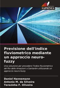 Produktbild: Previsione dell'indice fluviometrico mediante un approccio neuro-fuzzy