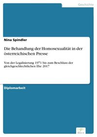 Produktbild: Die Behandlung der Homosexualit&auml;t in der &ouml;sterreichischen Presse