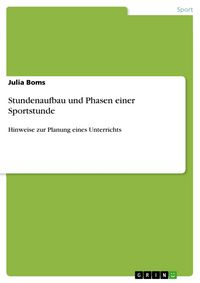 Produktbild: Stundenaufbau und Phasen einer Sportstunde