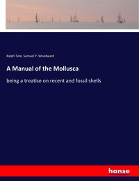 Produktbild: A Manual of the Mollusca