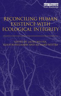 Produktbild: Reconciling Human Existence with Ecological Integrity