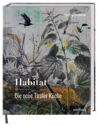 Produktbild: Habitat: Die neue Tiroler K&uuml;che