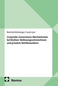 Produktbild: Corporate-Governance-Mechanismen bei Berliner Wohnungsunternehmen und privaten Wettbewerbern
