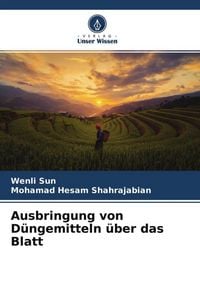 Produktbild: Ausbringung von D&uuml;ngemitteln &uuml;ber das Blatt