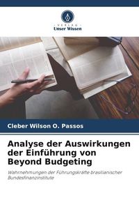 Produktbild: Analyse der Auswirkungen der Einf&uuml;hrung von Beyond Budgeting