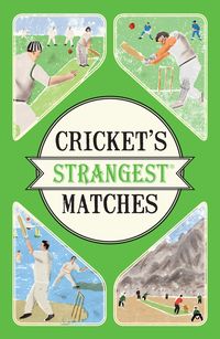 Produktbild: Cricket's Strangest Matches