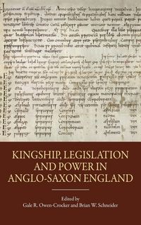 Produktbild: Kingship, Legislation and Power in Anglo-Saxon England