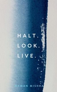 Produktbild: Halt. Look. Live.