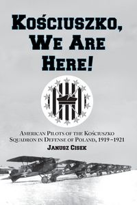 Produktbild: Kosciuszko, We Are Here!