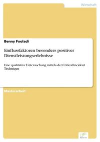 Produktbild: Einflussfaktoren besonders positiver Dienstleistungserlebnisse