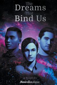 Produktbild: The Dreams That Bind Us