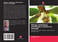 Produktbild: Manga mealybug: infesta&ccedil;&atilde;o e danos no Senegal