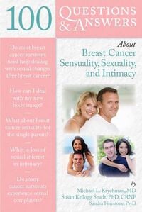 Produktbild: 100 Q&as About Breast Cancer Sensuality, Sexuality & Intimacy