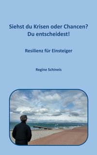 Produktbild: Siehst du Krisen oder Chancen? Du entscheidest!